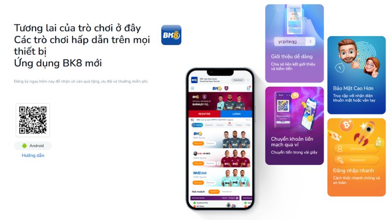 Tải app BK8 - Mở ra thế giới cá cược tiện lợi, và sống động